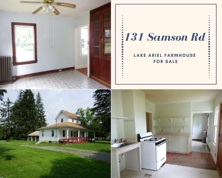 131 Samson Road: Lake Ariel Farmhouse For Sale!