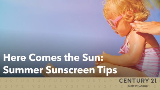 Here Comes the Sun: Summer Sunscreen Tips