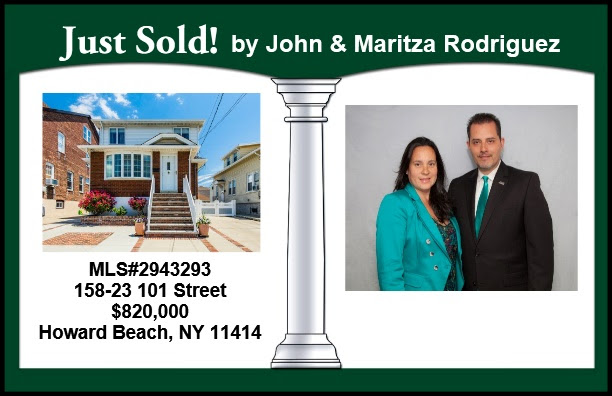 Just Sold by John & Maritza in Howard Beach!