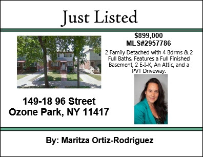 2 Family Detached Home in Ozone Park, Just Listed by Maritza!