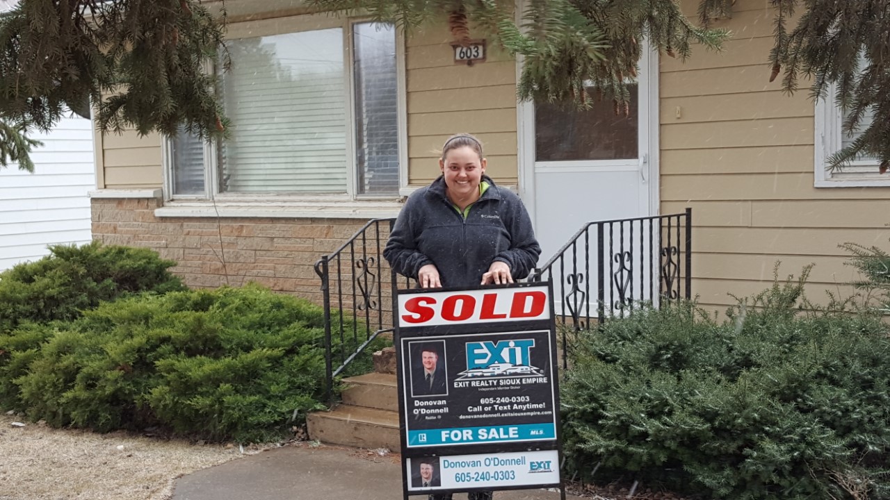Congratulations to a first time home buyer from Donovan O'Donnell EXIT Realty Sioux Empire