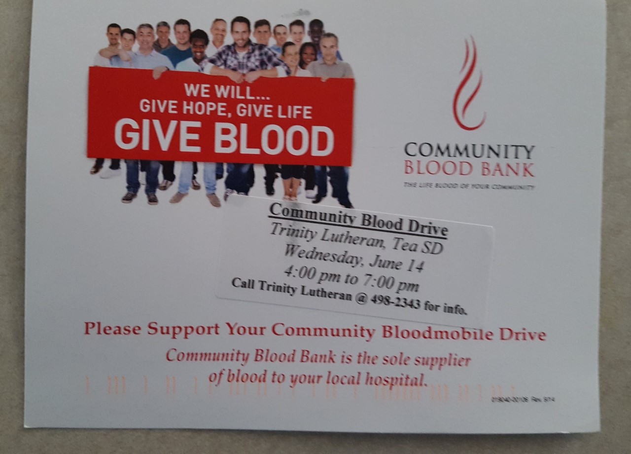 Blood Drive June 14. Trinity Lutheran, Tea, SD!