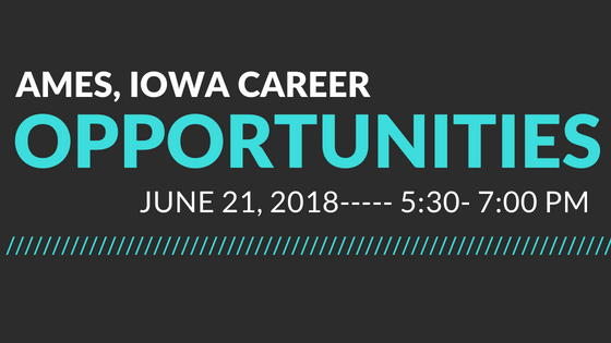 Career night coming to Ames, Iowa on June 21st!